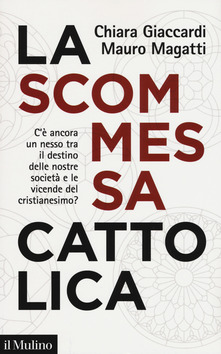GiaccardiMagatti_Scommessacattolica
